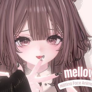 [ミルティナ/Milltina]Mellow Face Animation