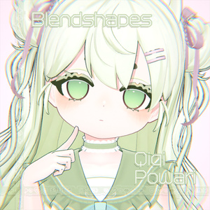 【ぽわり-Powari】💚Qiqi💚Face BlendShape Animation