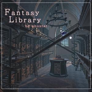 【VRChatワールド】Fantasy Library
