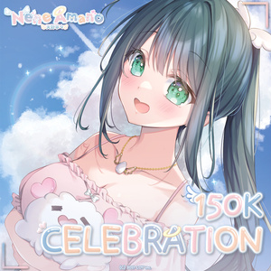 Nene Amano 150K Celebration ☁️ 天野寧々15万人記念