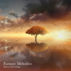 Fantasy Melodies + The Symphony of Battles