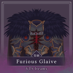 【無料/Free】【VTS】Halloween Theme - Furious Glaive 怒劍