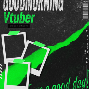 【フリー素材】Goodmorning vtuber