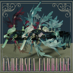 海底の馬車【undersea carriage】