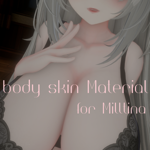 body skin Material　for Milltina 