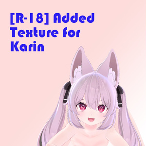 [R-18] Added texture for Karin(カリン)