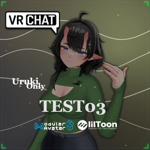 TEST03 For Uruki - (VRChat)