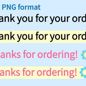 Thank you for your order-4 types (PNG/JPG)