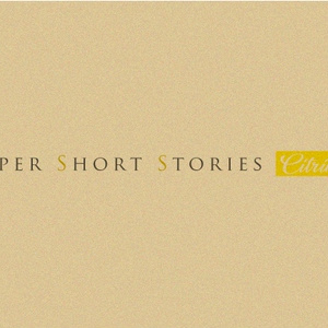 Super Short Stories -Citrine-