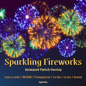 アニメーション付ききらめく花火 | Twitch オーバーレイ | ストリーム アラートとデコレーション / Animated Sparkling Fireworks | Twitch Overlays | Stream Alerts and Decorations