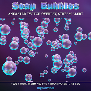 シャボン玉、アニメーションアラート、Twitchオーバーレイ、VTuberやストリーマー向けのストリーム装飾 / Flying Soap Bubbles, Animated Twitch Overlay, Fullscreen Alert, Cute Stream Decoration