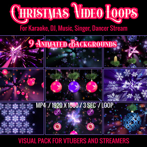 クリスマス動画ループ・配信背景・ステージ演出9種（VTuber・配信者・DJ・VJ・歌配信・カラオケ向け）/ Christmas Video Loops, Stream Backgrounds, 9 Visual Stage FX for VTubers and Streamers, for DJ, VJ, Singing, Karaoke