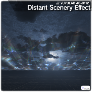 YUYULAB 40-0112 WorldEffect ワールド向け遠景エフェクト【VRchat想定】