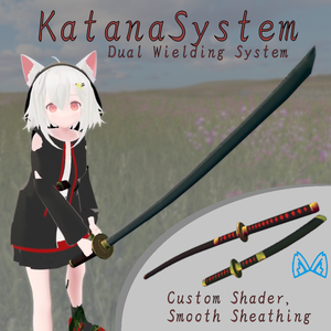 KatanaSystem - 二刀流システム (Felisアバター用)