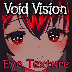 [7アバター対応] Void Vision｜VRChat瞳テクスチャ｜PSD同梱
