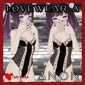 Lovewear A ~ Clothing For あのん Anon ꨄ TafuStore 衣類 ꨄ [VRChat]
