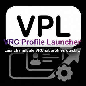 【VRChat】【KR_EN_JP】VRCProfileLauncher ver1.1.5 Stability & Optimization