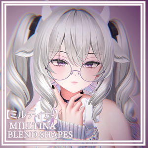 【ミルティナ-Milltina】 ⊹ Face Blendshape ⊹