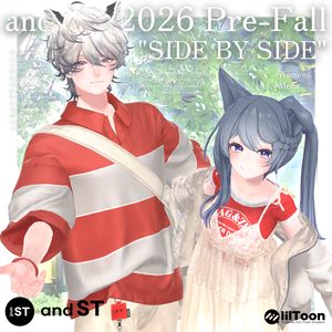 [12+6アバター対応] and ST 2026 SS to Pre-Fall "SIDE BY SIDE"