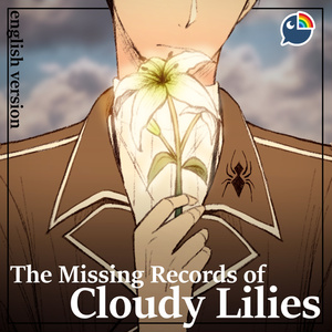 Voice Content Reza Avanluna: Missing Records of Cloudy Lilies (English)