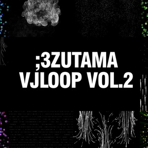 3ZUTAMA_VJloop_Vol2_Particle