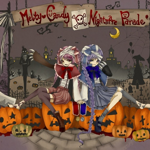 Melty♥Candy Nightmare Parade