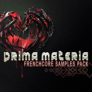 PRIMA MATERIA - FRENCHCORE SAMPLES PACK by Exode