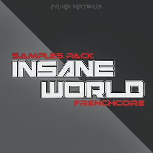 INSANE WORLD - FRENCHCORE SAMPLES PACK