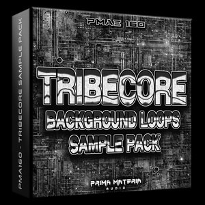 [PMAE160] Tribecore Background Loops Sample Pack