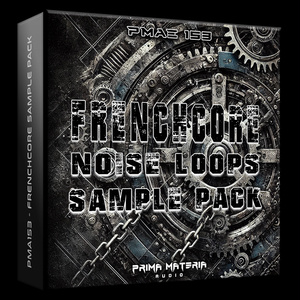  PMAE153 - Frenchcore Noise Loops Sample Pack