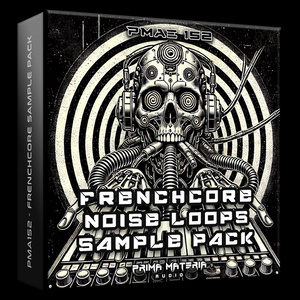 [PMAE152] Frenchcore Noise Loops (Sample Pack)