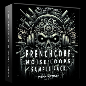 [PMAE147] Frenchcore Noise Loops (Sample Pack)
