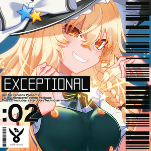 DATFILE-068「EXCEPTIONAL:02 -TO-HO HardcoreTechno Package-」