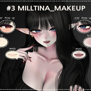 #3 MILLTINA_MAKEUP+Blendshape