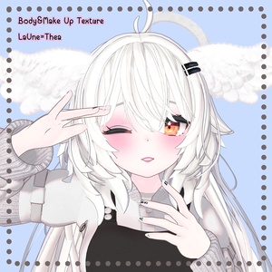 Body&Make Up Texture // ラ・ユヌ＝テア [LaUne=Thea]