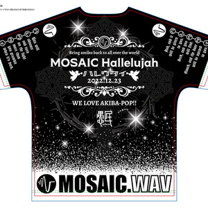 「MOSAIC Hallelujah〜ハレウタイ〜」フルグラTシャツ