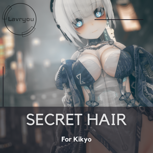 【Kikyo】Secret Hair