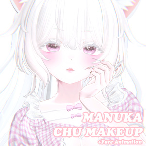 MANUKA [マヌカ] ❤️ CHU Makeup&Face Animation 缩略图 2