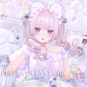 "PUELLA OF FANTASIA"  ft.EXTENSION CLOTHING x ANKA