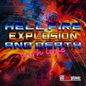 【7thアルバム】Hell fire Explosion and Death with Love