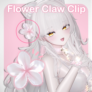 【VRChat向け】🌸Flowers Claw Clip🌸