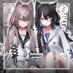 【VRC想定】Oversleep low Twin Tail