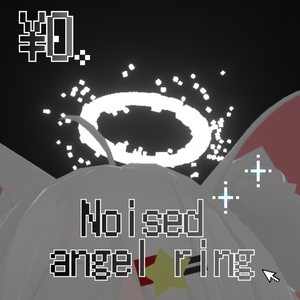天使の輪(noised angel ring)