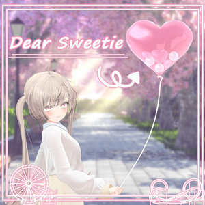 [PB対応] Dear Sweetie