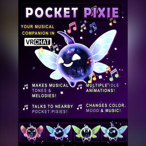 【VRChat】Pocket Pixie - Musical Avatar Companion / Follower ペット