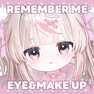 【リュミィちゃん専用】Eye Texture+Make up 【REMEMBER ME,,,】for -Ryumii-