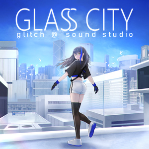 GLASS CITY