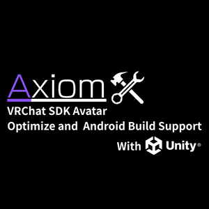 アバター最適化＆Android Build Support統合ツール 【 Axiom 】
