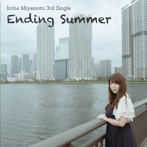 3rd Single「Ending Summer」