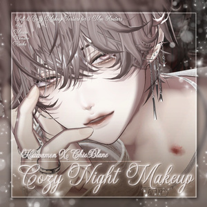 Cozy Night Makeup Texture / Huwamon X Chic Blanc Collaboration